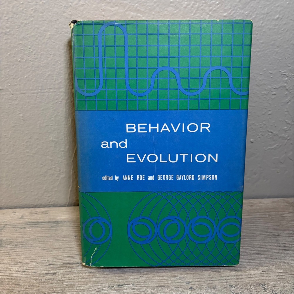 Behavior and Evolution 1961 2nd Printing Anne Roe George Gaylord Simpson Yale UP